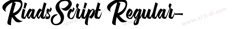 RiadsScript Regular字体转换 RiadsScript Regular字体转换